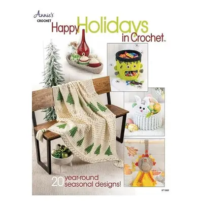 Happy Holidays in Crochet - Crochet, Annie's