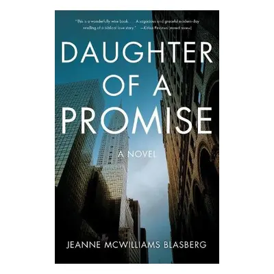 Daughter of a Promise - Blasberg, Jeanne McWilliams