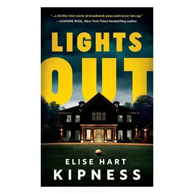 Lights Out - Kipness, Elise Hart