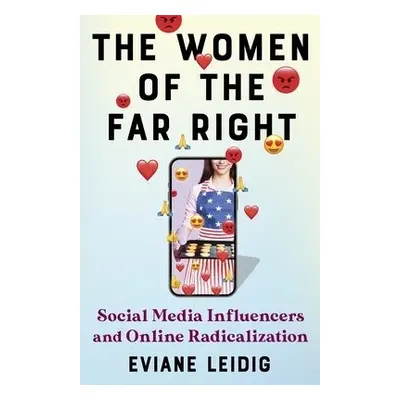 Women of the Far Right - Leidig, Eviane