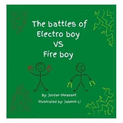 battles of Electro boy vs. Fire boy - Pleasant, Jordan