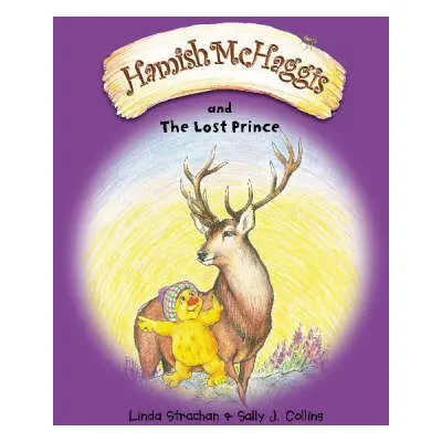 Hamish McHaggis and the Lost Prince - Strachan, Linda