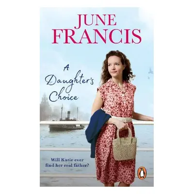 Daughter's Choice - Francis, June