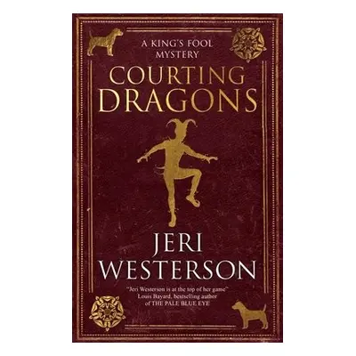 Courting Dragons - Westerson, Jeri