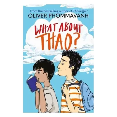 What About Thao? - Phommavanh, Oliver