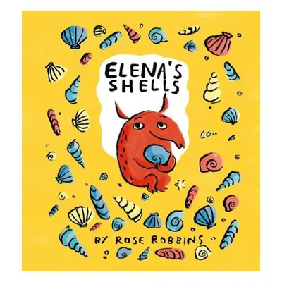 Elena's Shells - Robbins, Rose