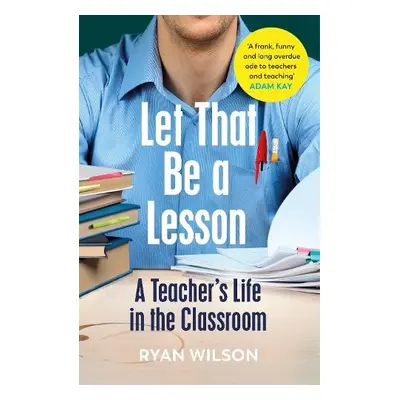 Let That Be a Lesson - Wilson, Ryan