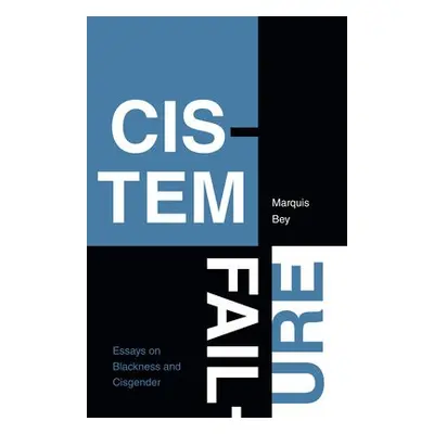 Cistem Failure - Bey, Marquis