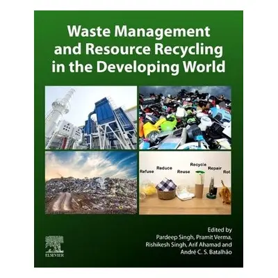 Waste Management and Resource Recycling in the Developing World