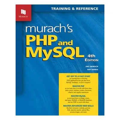 Murach's PHP and MySQL (4th Edition) - Murach, Joel a Harris, Ray