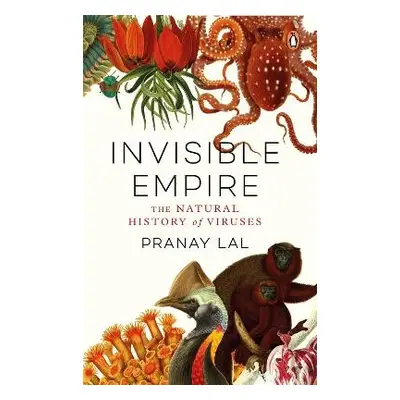 Invisible Empire - Lal, Pranay