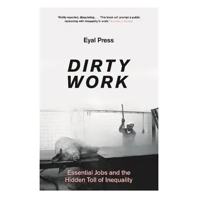 Dirty Work - Press, Eyal