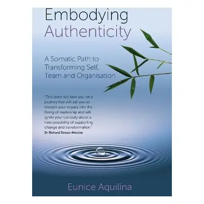 Embodying Authenticity - Aquilina, Eunice