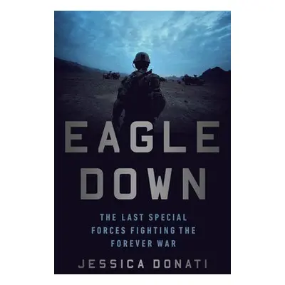 Eagle Down - Donati, Jessica