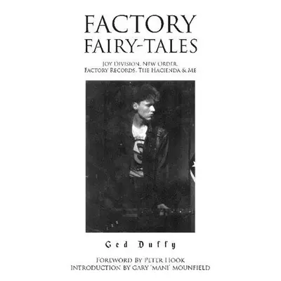 Factory Fairy-tales - Duffy, Ged