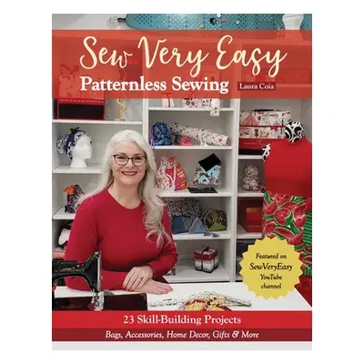 Sew Very Easy Patternless Sewing - Coia, Laura