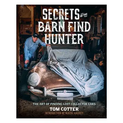 Secrets of the Barn Find Hunter - Cotter, Tom