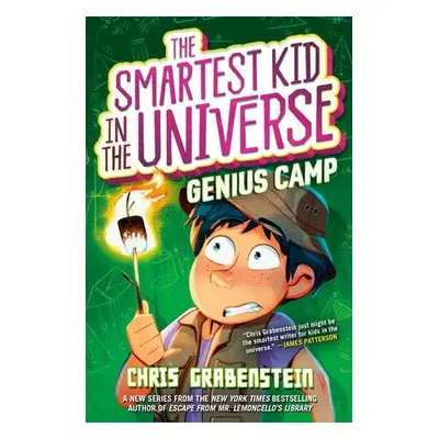 Smartest Kid in the Universe Book 2: Genius Camp - Grabenstein, Chris