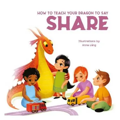 How to Teach your Dragon to Share