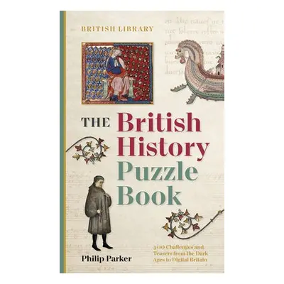 British History Puzzle Book - Parker, Philip