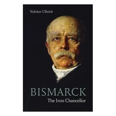 Bismarck - Ullrich, Volker