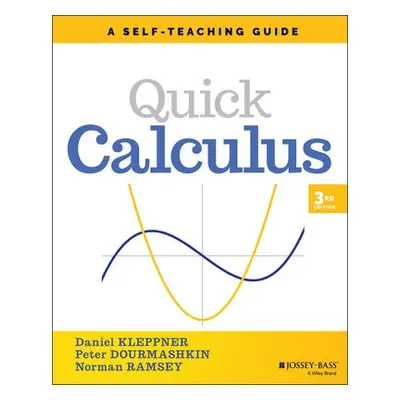 Quick Calculus - Kleppner, Daniel (Massachusetts Institute of Technology) a Dourmashkin, Peter a