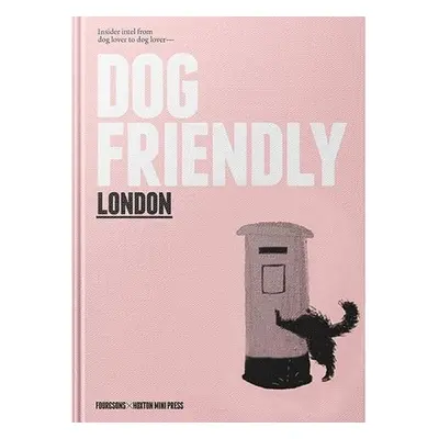 Dog-Friendly London - Four a Sons