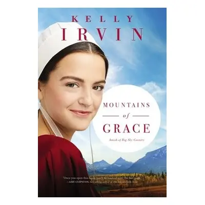 Mountains of Grace - Irvin, Kelly