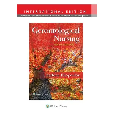 Gerontological Nursing - Eliopoulos, Charlotte