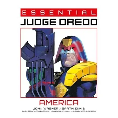 Essential Judge Dredd: America - Wagner, John a Ennis, Garth