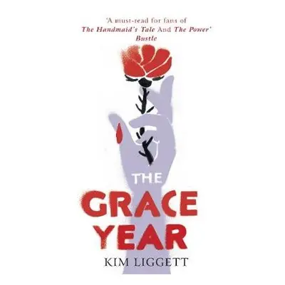 Grace Year - Liggett, Kim