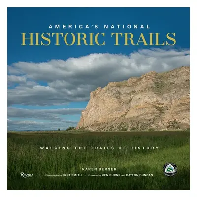 America's National Historic Trails - Berger, Karen a Smith, Bart