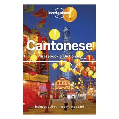 Lonely Planet Cantonese Phrasebook a Dictionary - Lonely Planet a Cheung, Chiu-yee a Li, Tao