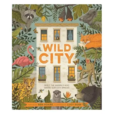 Wild City - Hoare, Ben