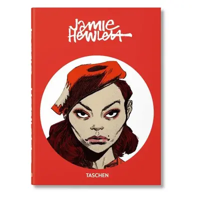 Jamie Hewlett. 40th Ed. - Hewlett, Jamie