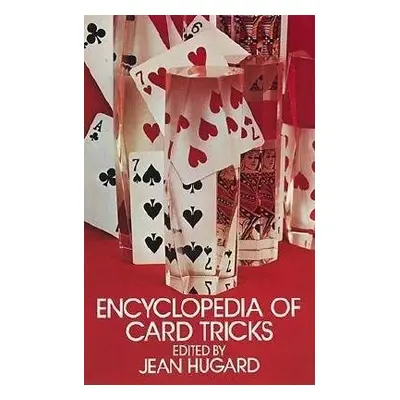 Encyclopedia of Card Tricks - Hugard, Jean