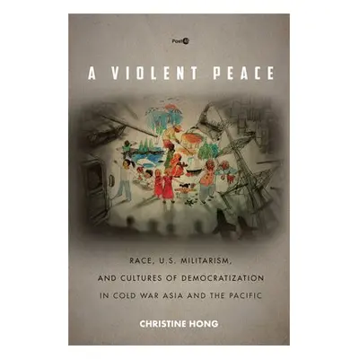 Violent Peace - Hong, Christine