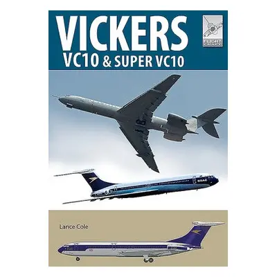 Flight Craft 20: Vickers VC10 - Cole, Lance