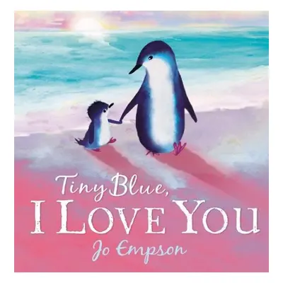 Tiny Blue, I Love You - Empson, Jo