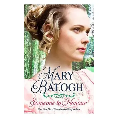 Someone to Honour - Balogh, Mary