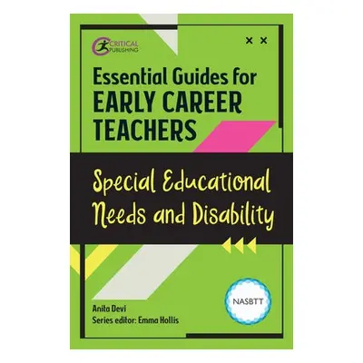 Essential Guides for Early Career Teachers: Special Educational Needs and Disability - Devi, Dr.