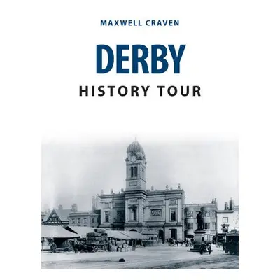 Derby History Tour - Craven, Maxwell