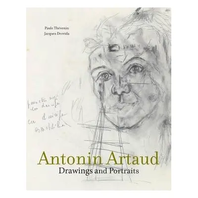 Antonin Artaud - Thevenin, Paule a Derrida, Jacques