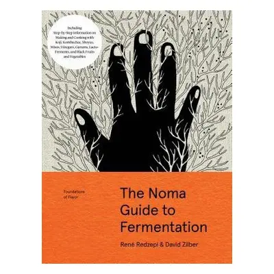 Noma Guide to Fermentation - Zilber, David a Redzepi, Rene