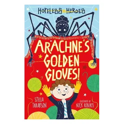 Arachne's Golden Gloves! - Tarakson, Stella