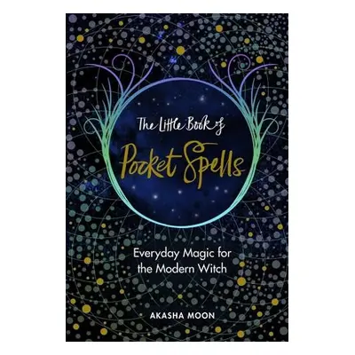 Little Book of Pocket Spells - Moon, Akasha