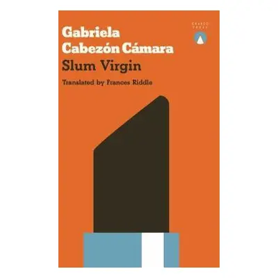 Slum Virgin - Cabezon Camara, Gabriela