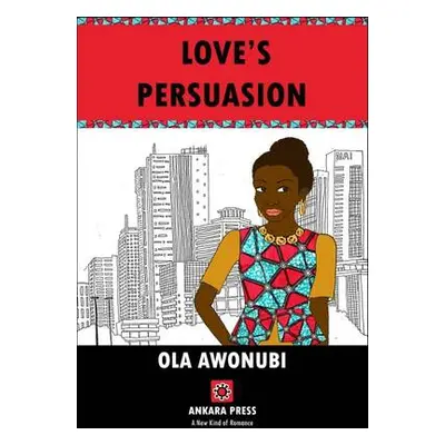 Love's Persuasion - Awonubi, Ola