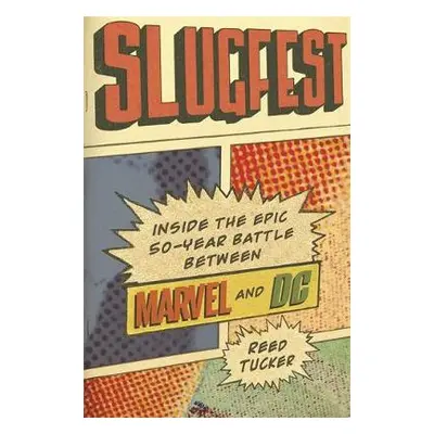 Slugfest - Tucker, Reed