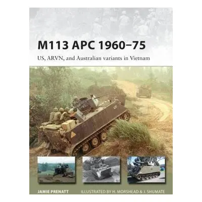 M113 APC 1960–75 - Prenatt, Jamie